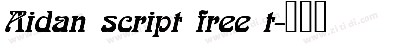 Aidan script free t字体转换
